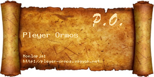 Pleyer Ormos névjegykártya